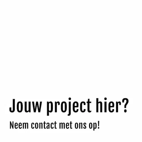 Jouw project hier? Neem contact met ons op.